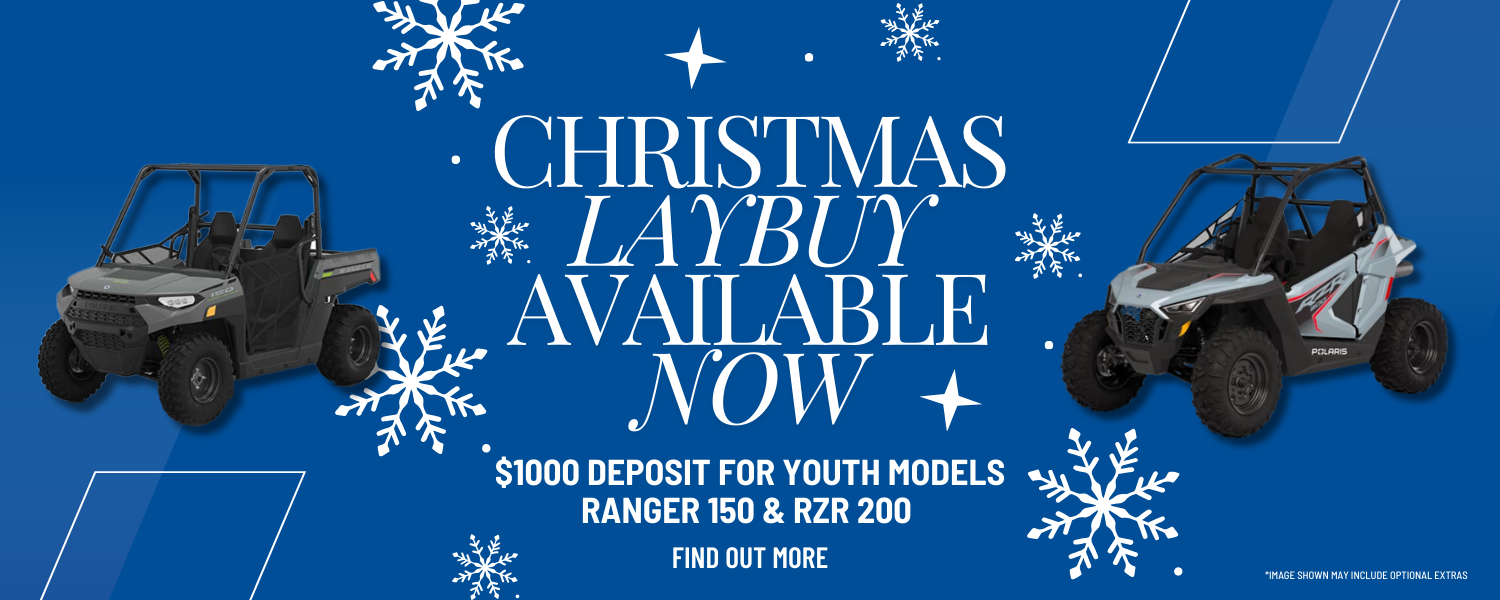 Christmas laybuy available now. $1000 deposit for youth models ranger 150 and rzr 200